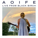 Aoife O'Donovan - Live From Black Birch '2020