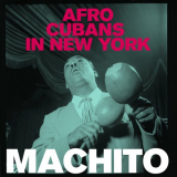 Machito - Afro-Cubans in New York '2021