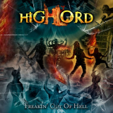 Highlord - Freakin' Out of Hell '2022
