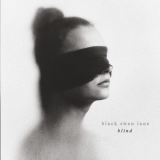 Black Swan Lane - Blind '2022