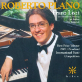 Roberto Plano - Liszt: Ballades Nos. 1 and 2, 3 Sonetti del Petrarca & 2 Legendes '2003