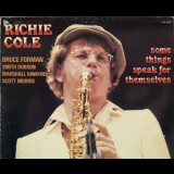 Richie Cole - Some Things Speak For Themselves '1983