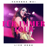 Vanessa Mai - FÃ¼r Immer Tour Live 2022 '2022