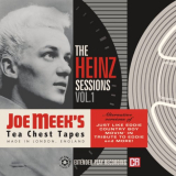 Heinz - The Heinz Sessions, Vol. 1: Joe Meek's Tea Chest Tapes '2022