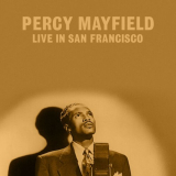 Percy Mayfield - Live in San Francisco '1982/2022