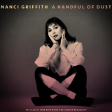 Nanci Griffith - A Handful of Dust (Live 1988) '2020