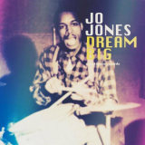 Jo Jones - Dream Big - Or Even Bigger '2022