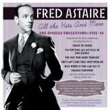Fred Astaire - All The Hits And More: The Singles Collection 1923-42 '2022