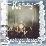 Highway - Smoking At The Edges '1974 [2012]