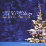Greta Matassa - And to All a Good Night '2010