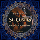 Omar Faruk Tekbilek - Sound of the Sultans (Remaster), Lifeart World '2022