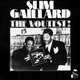 Slim Gaillard - The Voutest! '1982/2023