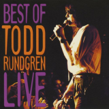 Todd Rundgren - The Best of Todd Rundgren Live '2005