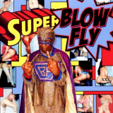 Blowfly - Blowfly Superblowfly '2006