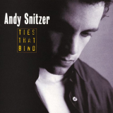 Andy Snitzer - Ties That Bind '1994