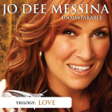 Jo Dee Messina - Unmistakable: Love '2010