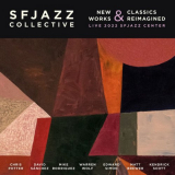 SFJazz Collective - New Works & Classics Reimagined (Live from SFJAZZ Center 2022) (Live) '2023