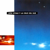 Lito Vitale Cuarteto - Lito Vitale y La Cruz del Sur '1993