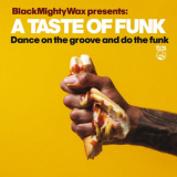 Black Mighty Wax - A Taste Of Funk '2023