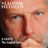 Vladimir Feltsman - Bach: The English Suites '2012