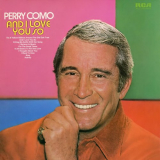 Perry Como - And I Love You So '1973 / 2023