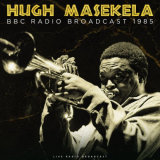 Hugh Masekela - BBC Radio Broadcast 1985 (live) '2023