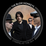 Blow Monkeys, The - Staring At The Sea '2011