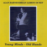 Alan Barnes - Young Minds - Old Hands '2016