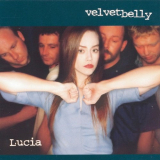 Velvet Belly - Lucia (feat. Anne Marie Almedal) '1999