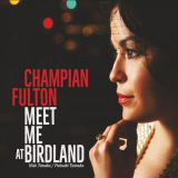 Champian Fulton - Meet Me at Birdland '2023