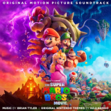 Brian Tyler - The Super Mario Bros. Movie (Original Motion Picture Soundtrack) '2023