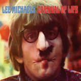 Lee Michaels - Carnival of Life - Remastered '2015 (1968)