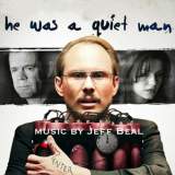Jeff Beal - He Was A Quiet Man (Original Motion Picture Soundtrack) '2023