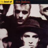 Then Jerico - The Best of Then Jerico '1990