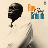 Ray Greene - Stay '2023