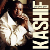 Kashif - Who Loves You? '1998; 2015