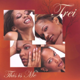 Trei - This is Me '2005