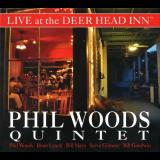 Phil Woods Quintet - Live At The Deer Head Inn '2015
