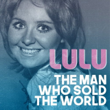 Lulu - The Man Who Sold the World '1974 [2017]