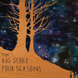 Big Scary - The Big Scary Four Seasons '2010