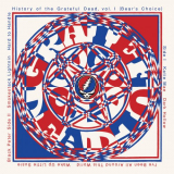 Grateful Dead - History of the Grateful Dead Vol. 1 (Bear's Choice) [Live] [50th Anniversary Edition] '2023