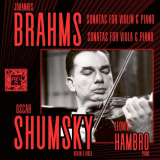 Oscar Shumsky - Brahms: Sonatas for Violin and Viola '2023