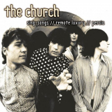 Church, The - Sing-Songs // Remote Luxury // Persia '2001
