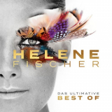 Helene Fischer - Best Of (Das Ultimative) '2023