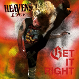 Heavens Edge - Get It Right '2023