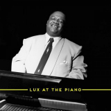 Meade Lux Lewis - Lux at the Piano '2023