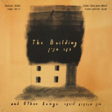 Daniel Kahn - The Bulding And Other Songs '2023