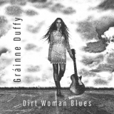 Grainne Duffy - Dirt Woman Blues '2023