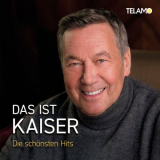 Roland Kaiser - Das ist Kaiser: Die schÃ¶nsten Hits '2023
