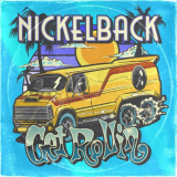 Nickelback - Get Rollin' (Deluxe) '2023